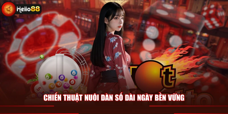 Chiến thuật nuôi dàn số dài ngày bền vững